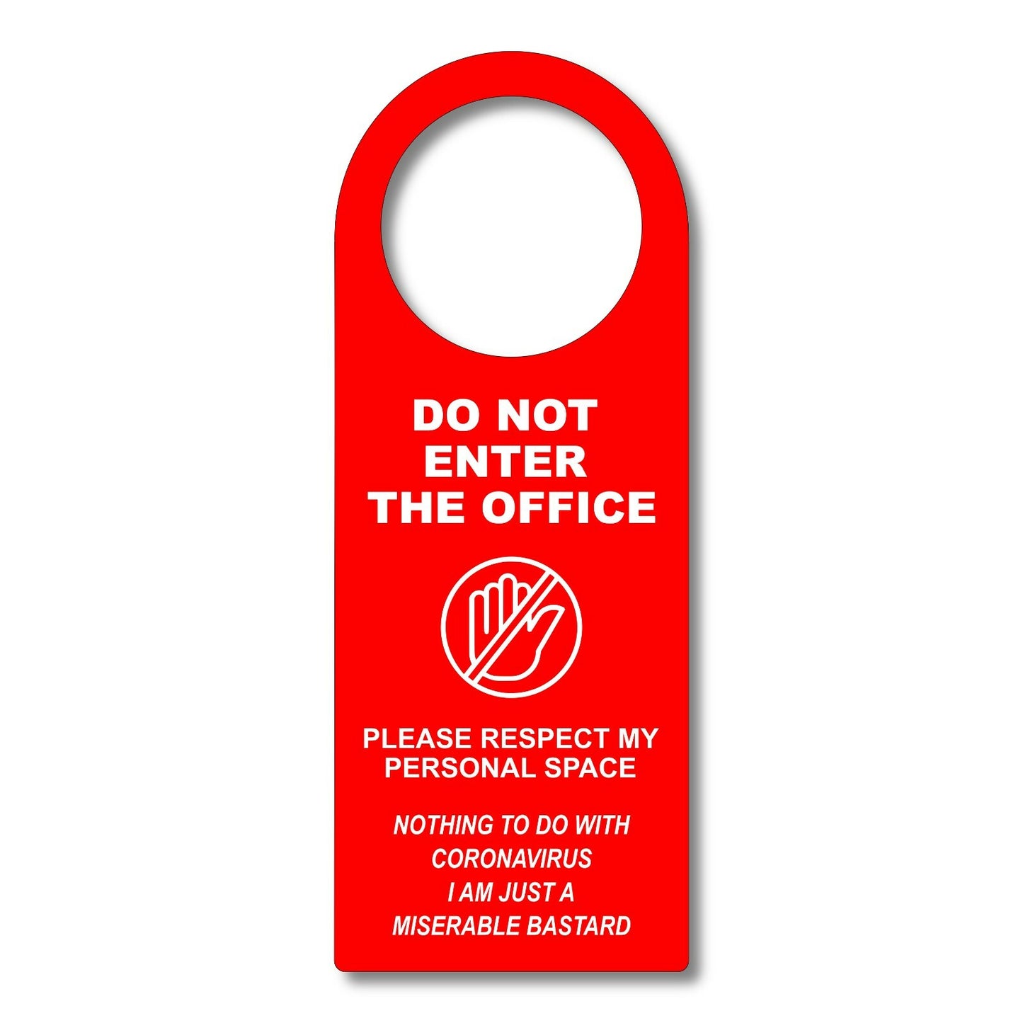 Do Not Enter Office Miserable Bastard Door Sign Available in a Range of Colours – by North By North East – Business Hours & Policy Signs