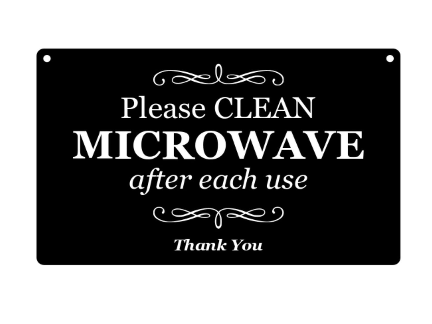Please Clean Microwave After Each Use Sign – Black ACM – 140x90mm – 2 Holes with – by North By North East – Signs