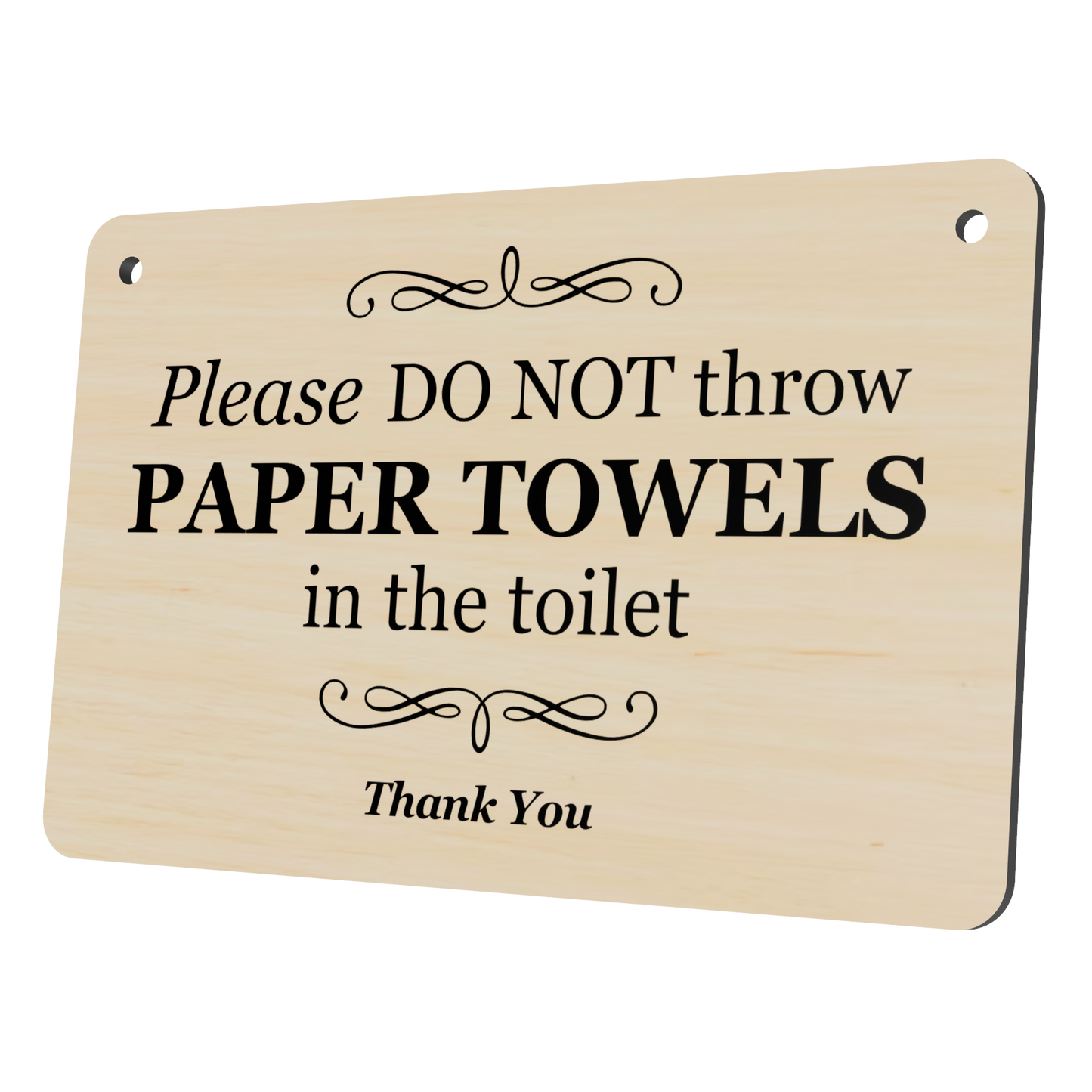 Elegant 5.5” x 3.5” (140mm x 90mm) Aluminium Composite Sign - "Please Do Not Throw Paper Towels in the Toilet" - UV Printed, Weather-Resistant with Twine for Easy Mounting – by North By North East – Toilet & Bathroom Signs