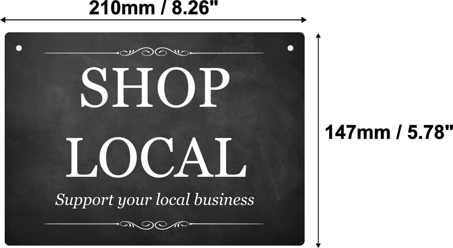 "SHOP LOCAL" A5 Sign - Support Your Local Business, 0.12”/3mm Aluminium Composite, UV Printed, Outdoor Use, Easy Mounting with Twine Included – by North By North East – Signs