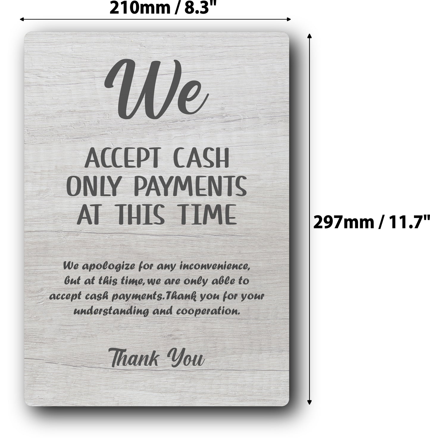 White A4 "We Accept Cash Only Payments At This Time" Sign - 3mm Aluminium Composite with Acrylic Feet – by North By North East – Signs