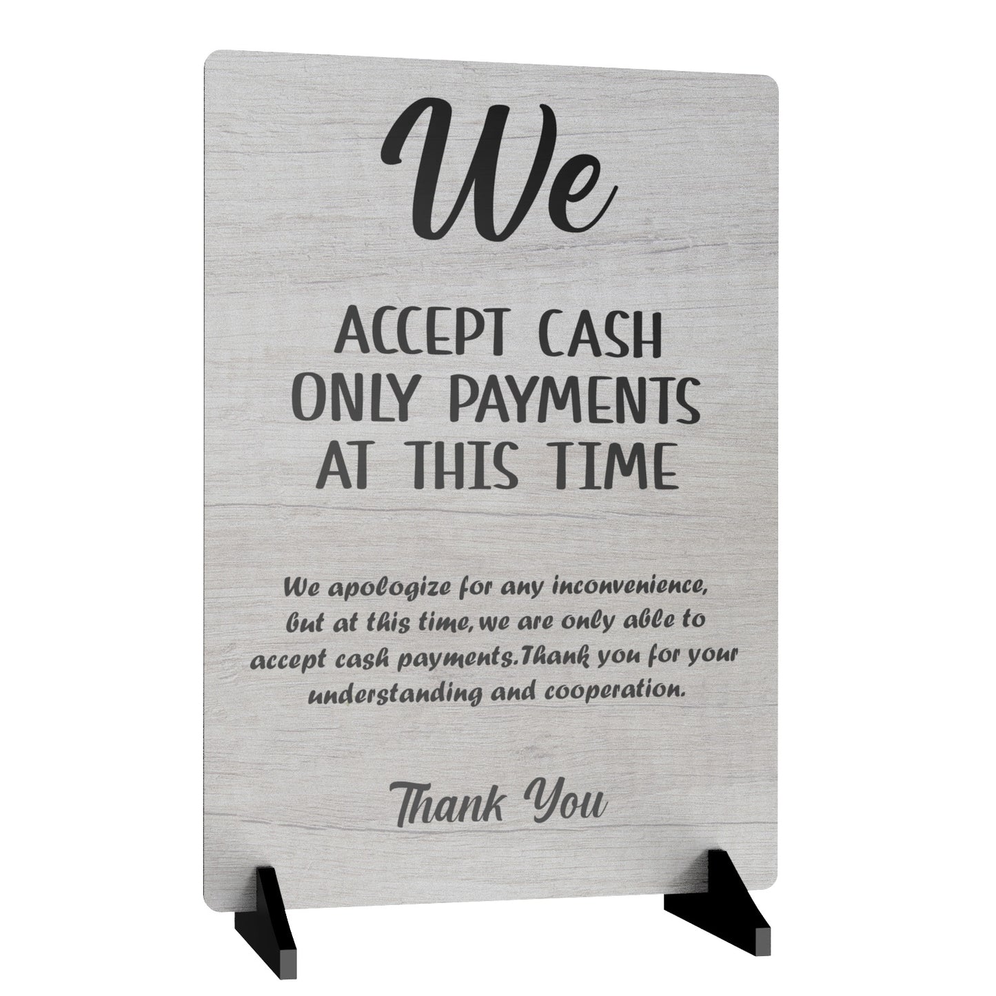 White A4 "We Accept Cash Only Payments At This Time" Sign - 3mm Aluminium Composite with Acrylic Feet – by North By North East – Signs