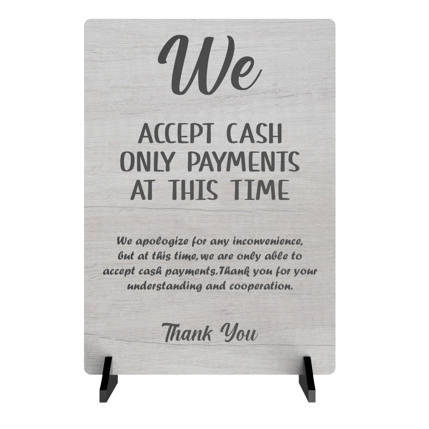 White A4 "We Accept Cash Only Payments At This Time" Sign - 3mm Aluminium Composite with Acrylic Feet – by North By North East – Signs
