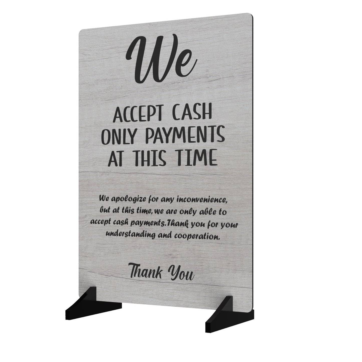 White A4 "We Accept Cash Only Payments At This Time" Sign - 3mm Aluminium Composite with Acrylic Feet – by North By North East – Signs