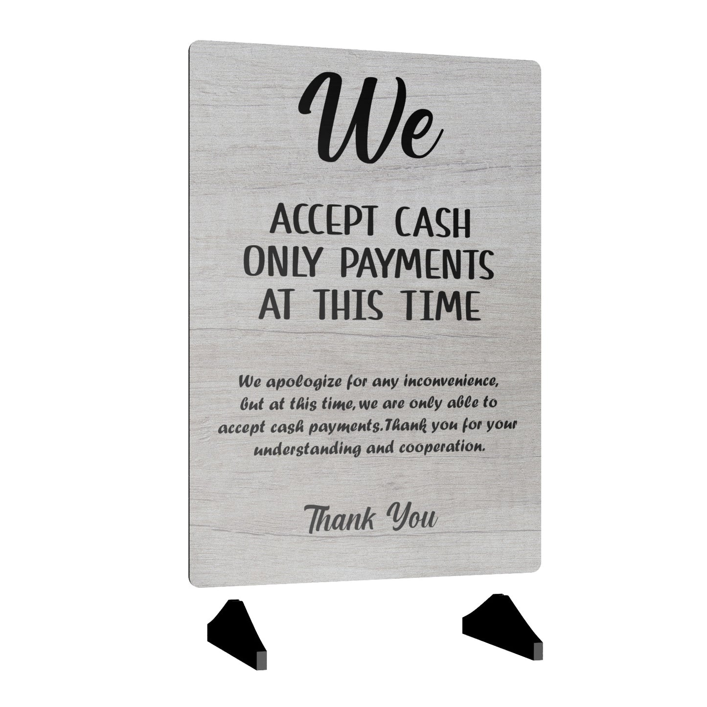 White A4 "We Accept Cash Only Payments At This Time" Sign - 3mm Aluminium Composite with Acrylic Feet – by North By North East – Signs