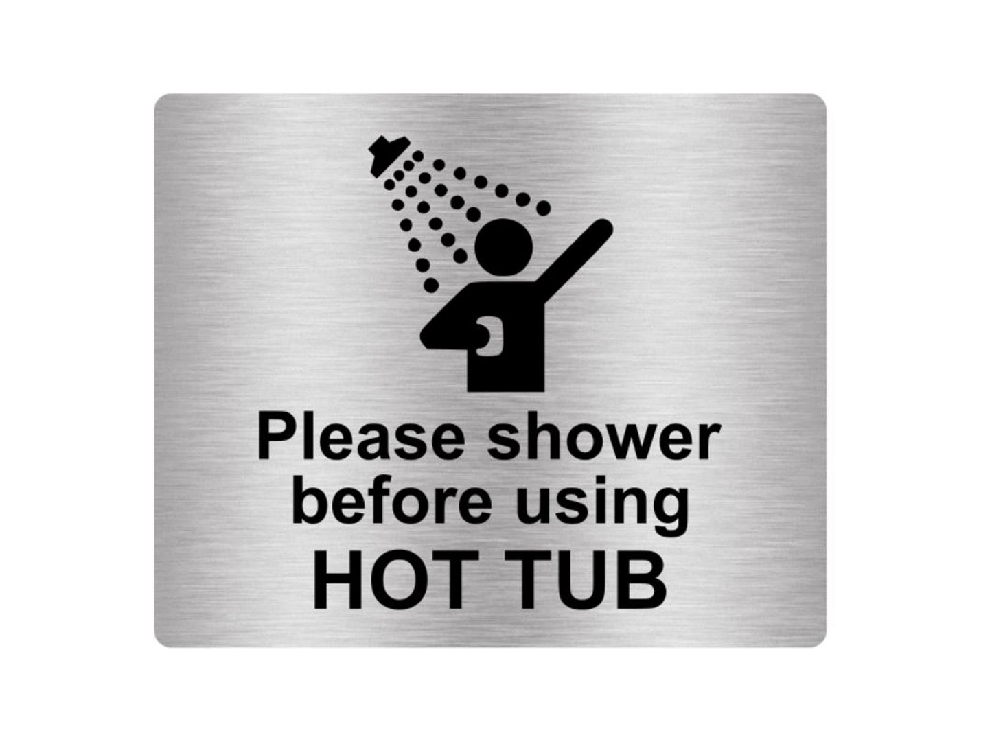 Please Shower Before Using Hot Tub Sign – by origindesigned – Signs