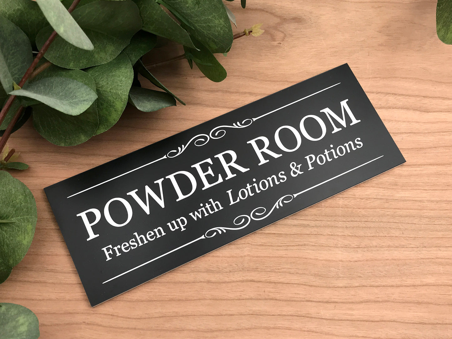 Powder Room - Fresh up with lotions and potions' Sign (black and white) – by origindesigned – Signs