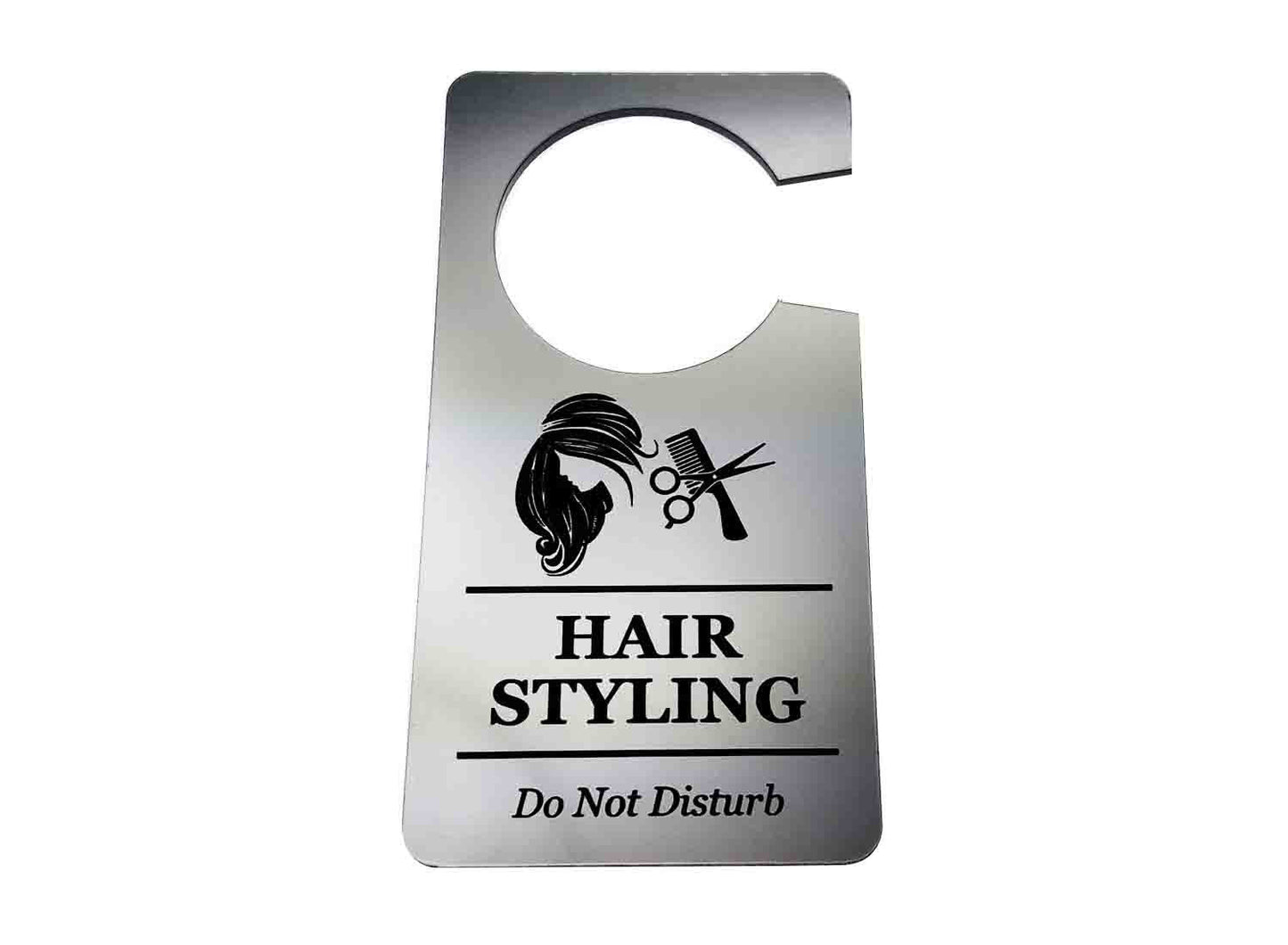 Hair Styling, Hair Dresser, Hair Dressing, Do Not Disturb (Silver) – by origindesigned – Signs