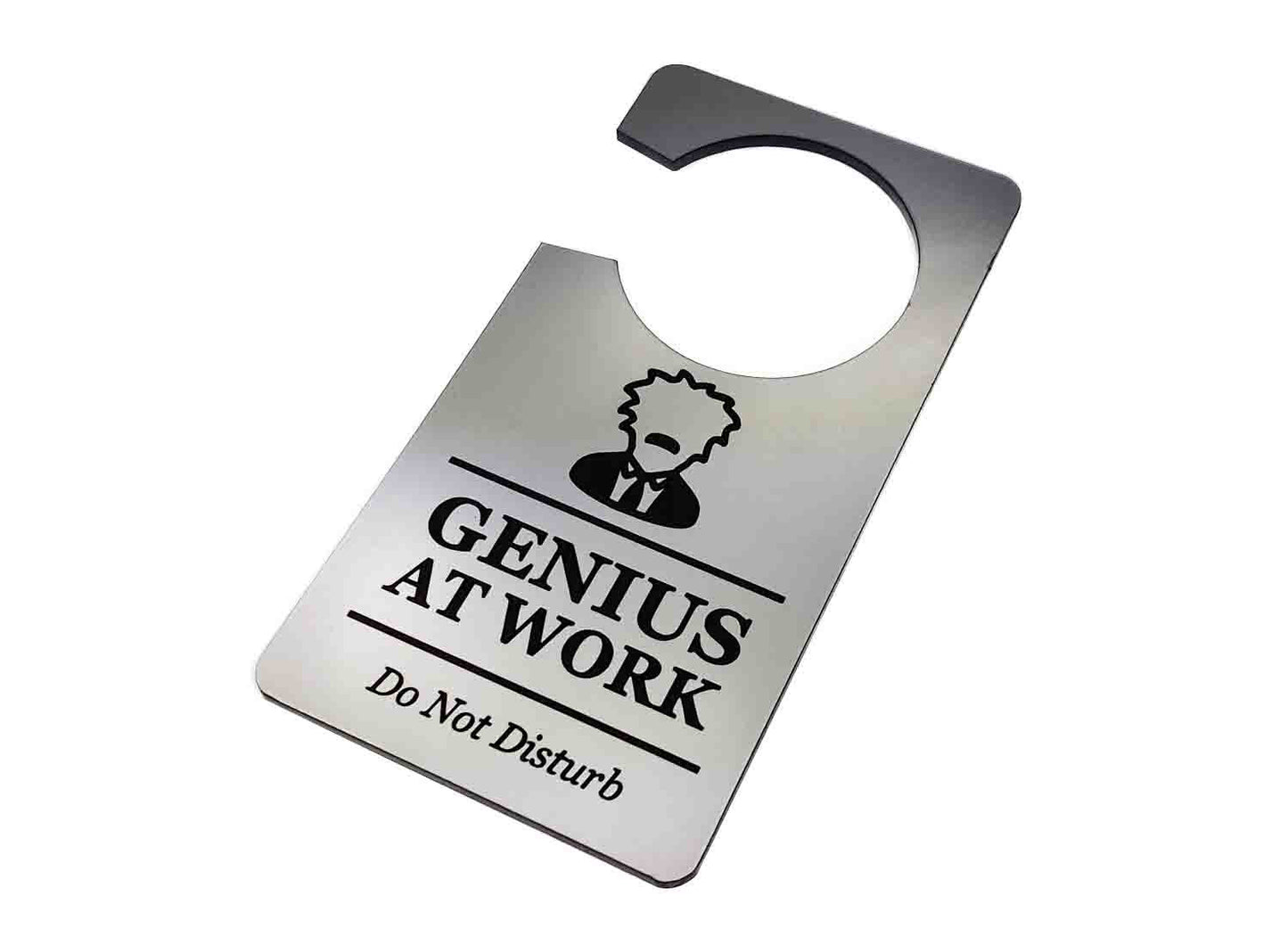 Genius At Work - DND Door Hanger – by origindesigned – Signs