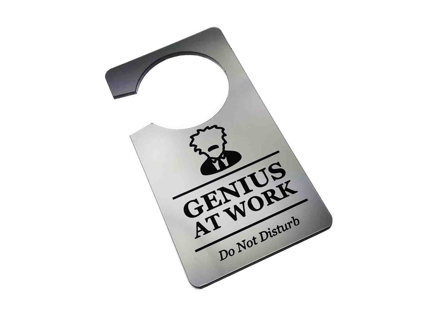 Genius At Work - DND Door Hanger – by origindesigned – Signs