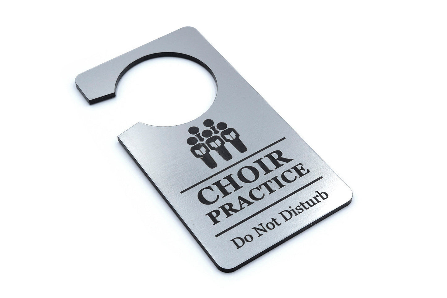 Metallic Silver Choir Practice, Do Not Disturb Sign – by origindesigned – Signs