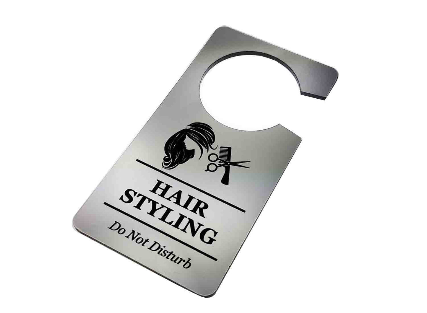 Hair Styling, Hair Dresser, Hair Dressing, Do Not Disturb (Silver) – by origindesigned – Signs