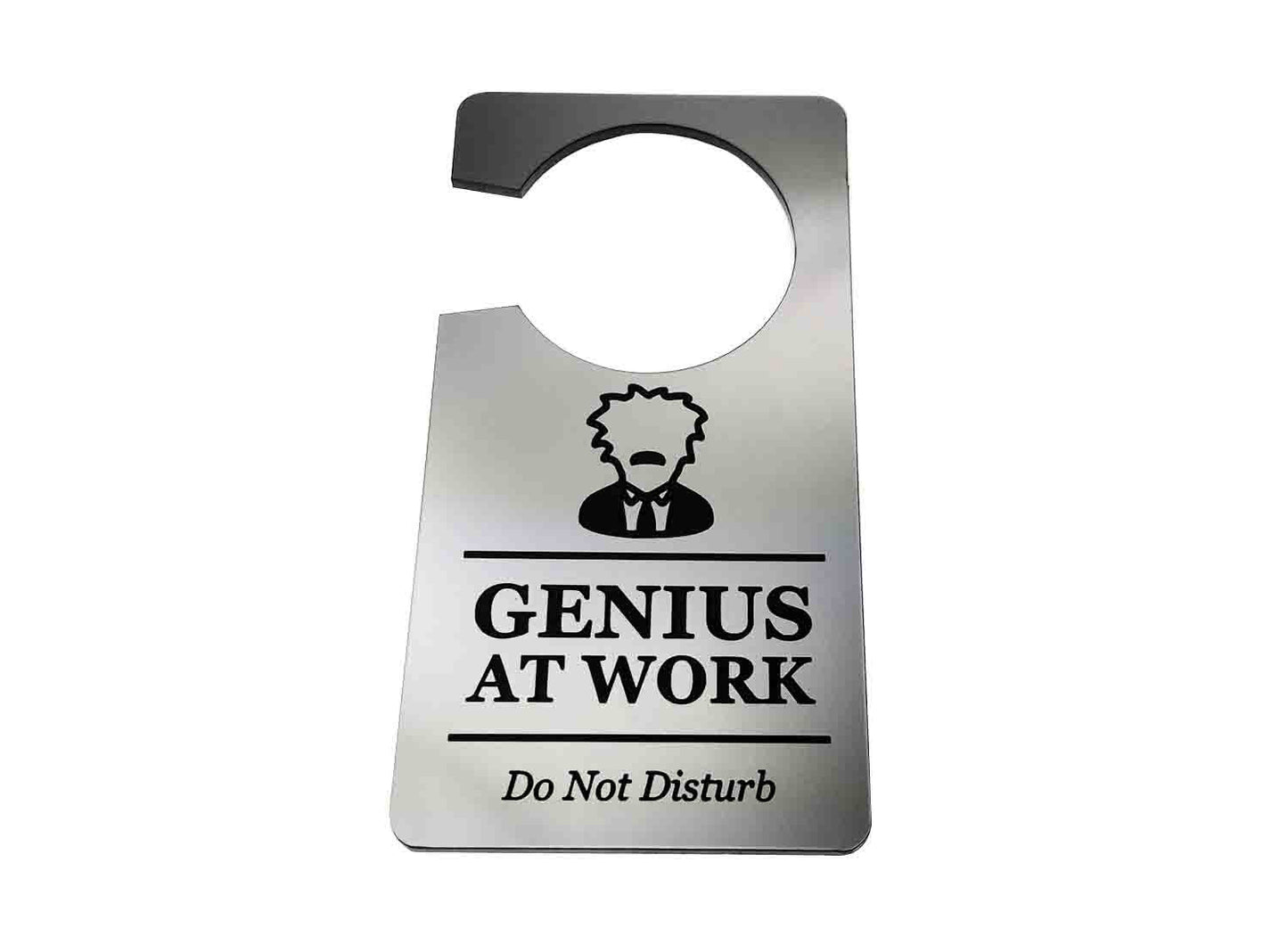 Genius At Work - DND Door Hanger – by origindesigned – Signs
