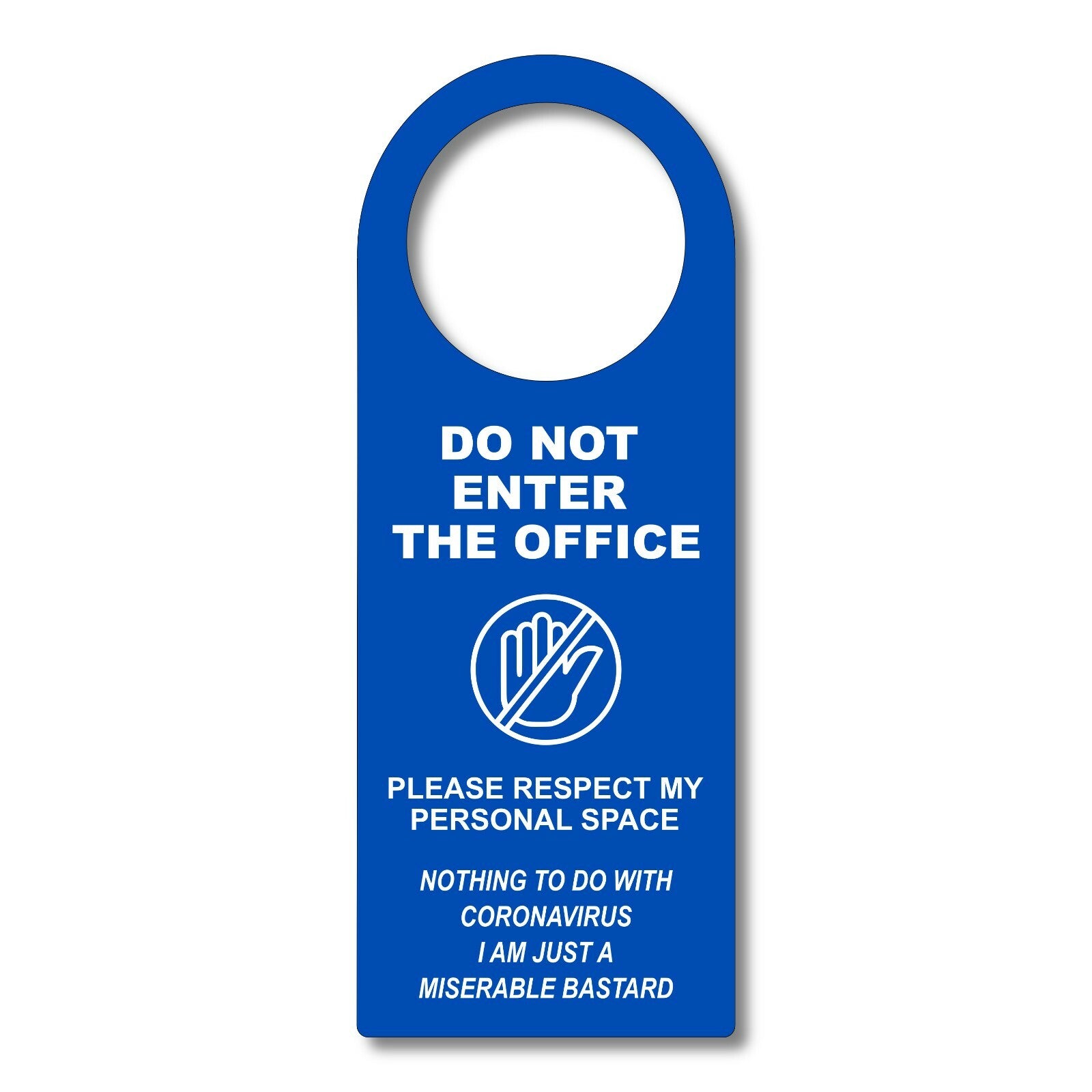 Do Not Enter Office Miserable Bastard Door Sign Available in a Range of Colours – by North By North East – Business Hours & Policy Signs