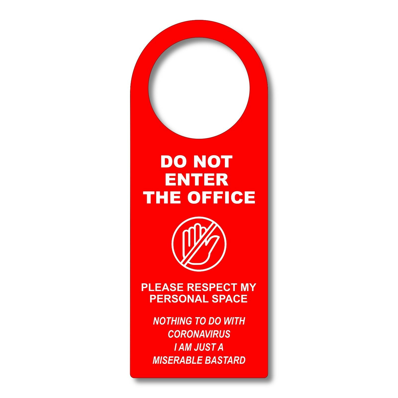 Do Not Enter Office Miserable Bastard Door Sign Available in a Range of Colours – by North By North East – Business Hours & Policy Signs