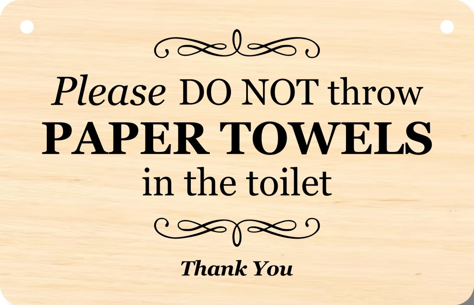 Elegant Aluminium "Do Not Throw Paper Towels in Toilet" Sign, 140x90mm, UV Print – by North By North East – Toilet & Bathroom Signs