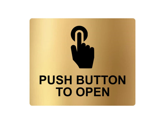✨ Gold Aluminium “Push Button to Open” Sign – Self-Adhesive Door Control Plate – by North By North East – Business Hours & Policy Signs