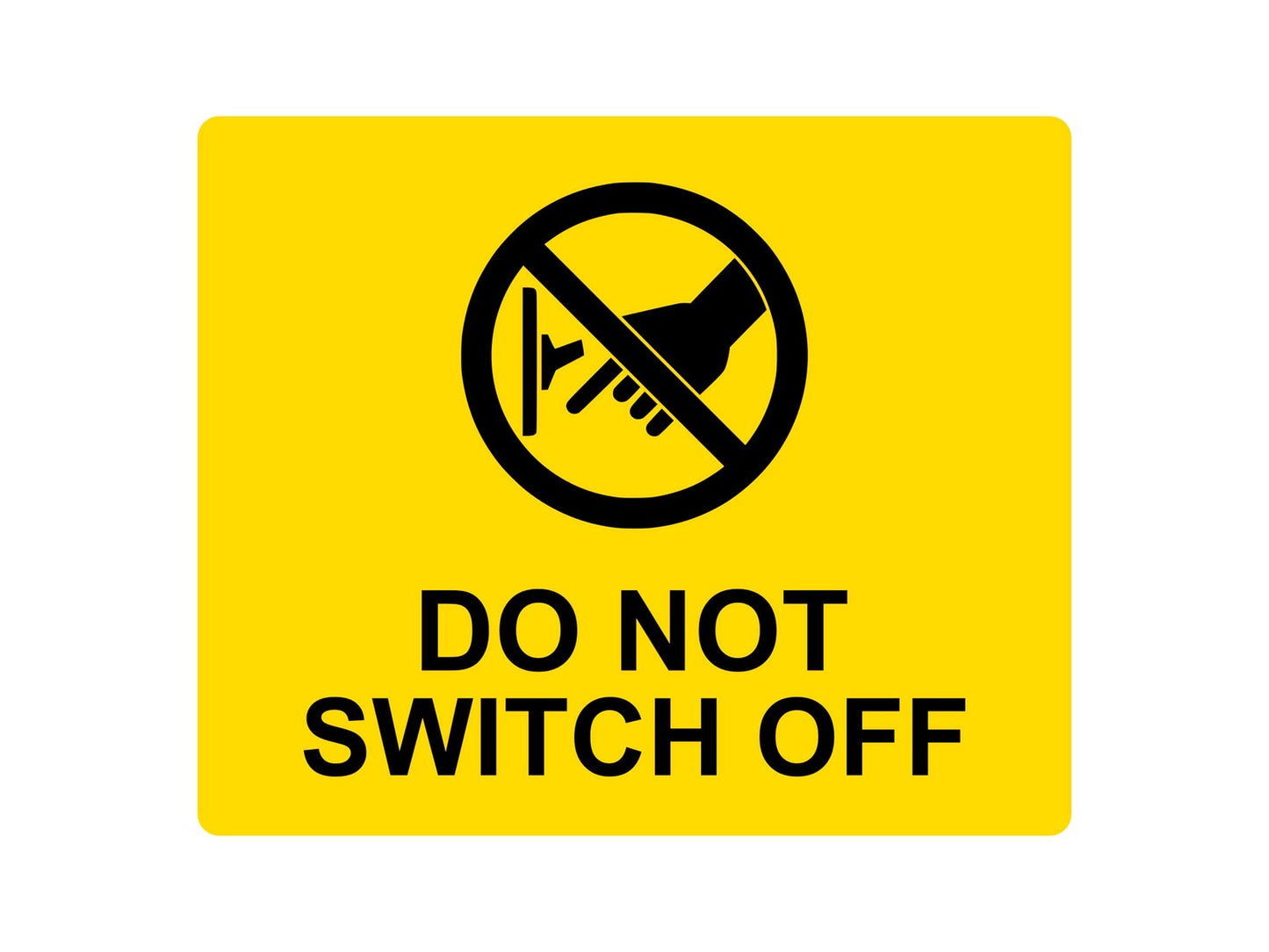 🟨 Yellow Aluminium “Do Not Switch Off” Sign – Self-Adhesive Safety Warning Plat – by North By North East – Safety & Warning Signs