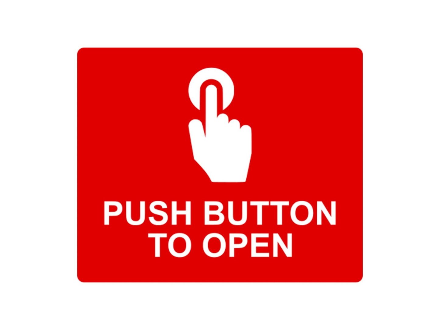🔴 Red Aluminium “Push Button to Open” Sign – Self-Adhesive Door Access Plate – by North By North East – Business Hours & Policy Signs