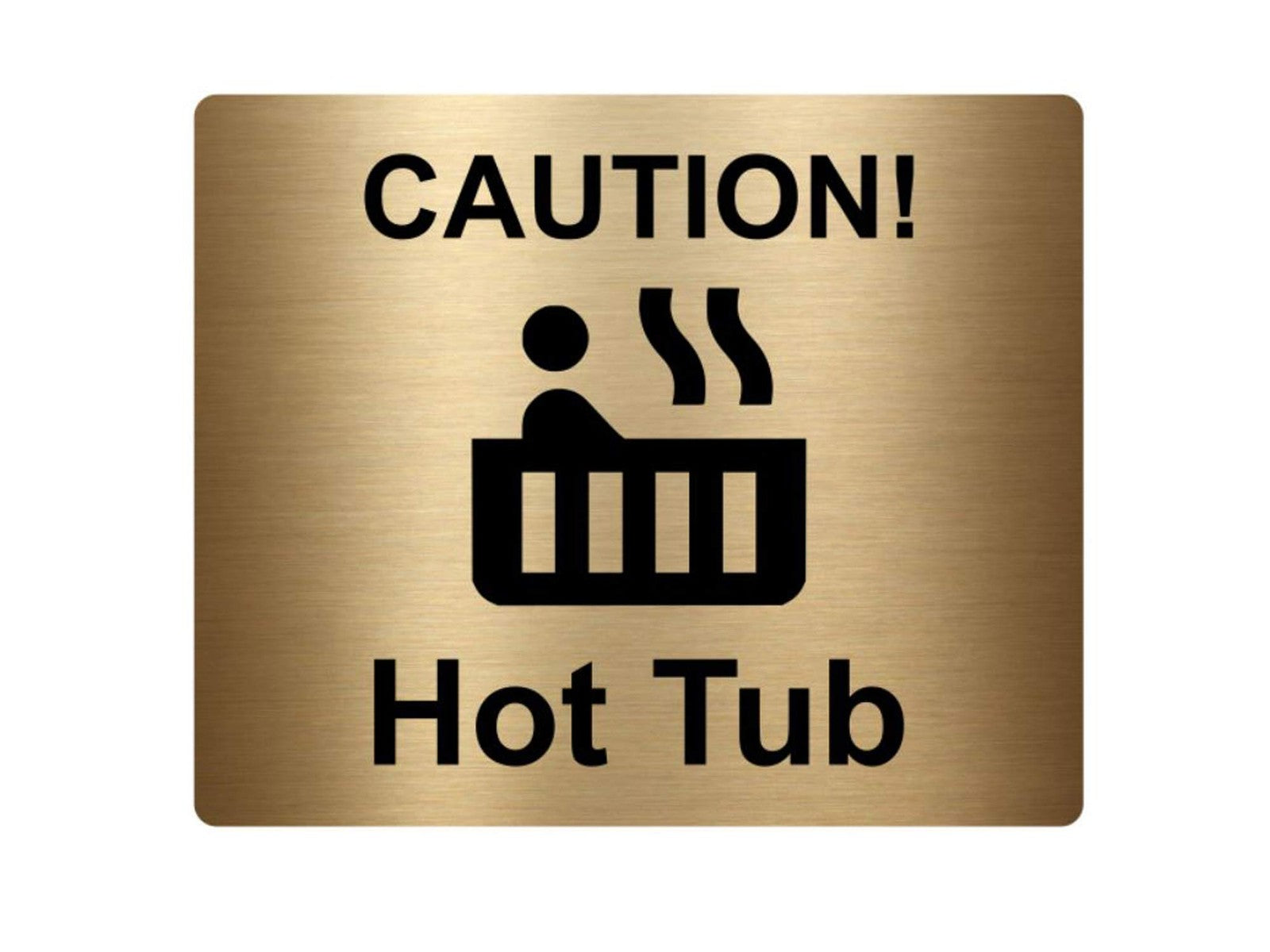 🥇 Gold Aluminium “Caution Hot Tub” Sign – Self-Adhesive Spa Safety Plate – by North By North East – Safety & Warning Signs