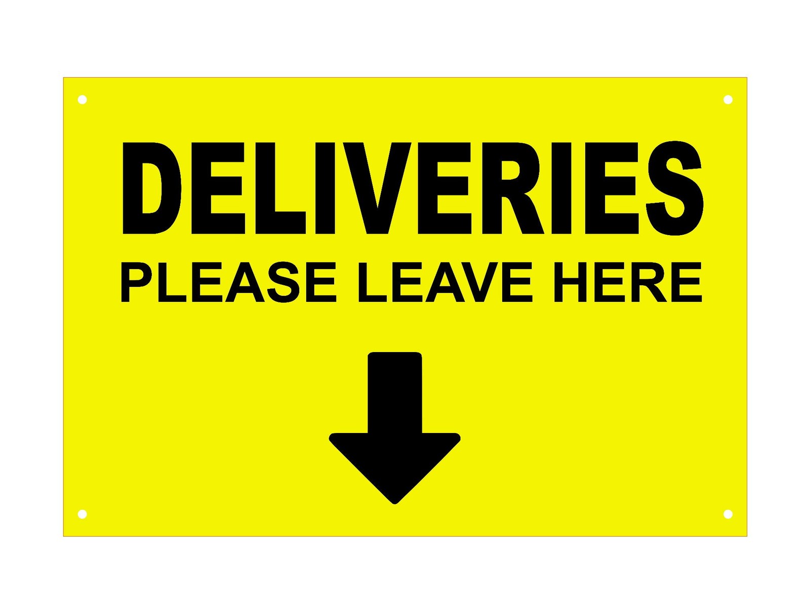 A4 Yellow Leave Deliveries Here Sign – ACM, Weatherproof, Easy to Read – by North By North East – Business Hours & Policy Signs