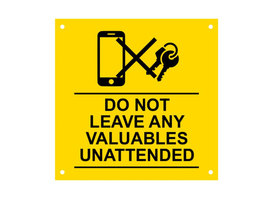 Yellow 145mm Acrylic Safety Sign – Do Not Leave Valuables Unattended – 4 Screw H – by North By North East – Safety & Warning Signs