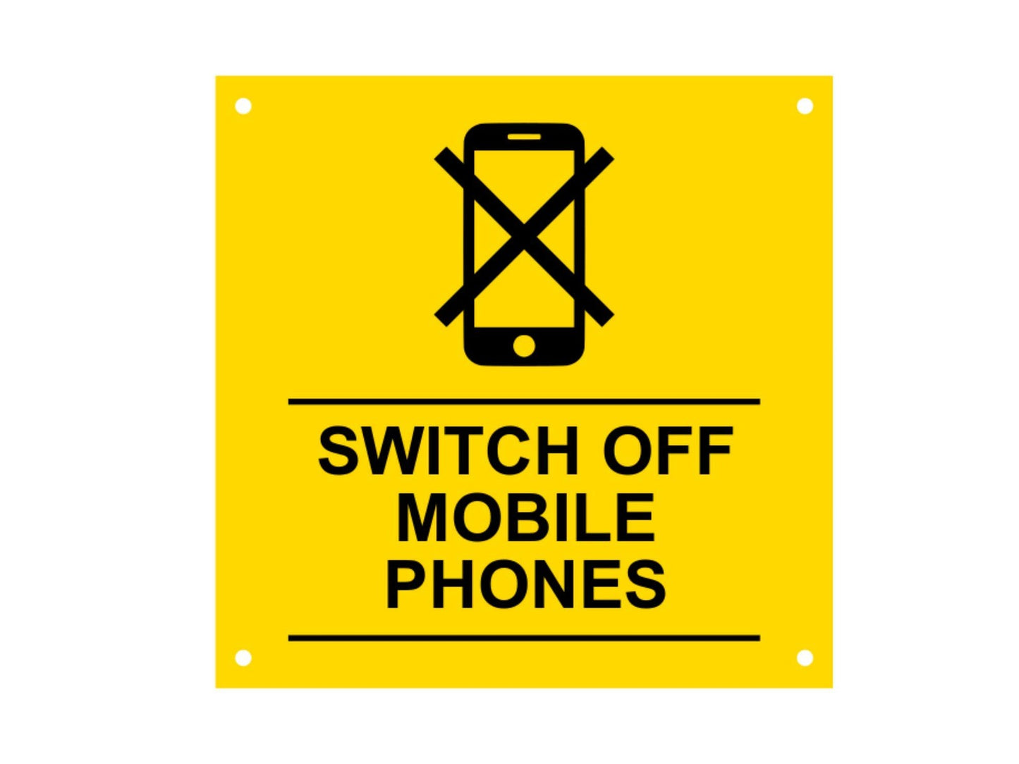 🟡 Yellow “Switch Off Mobile Phones” Square Sign – 145mm Acrylic with Holes – by North By North East – Signs
