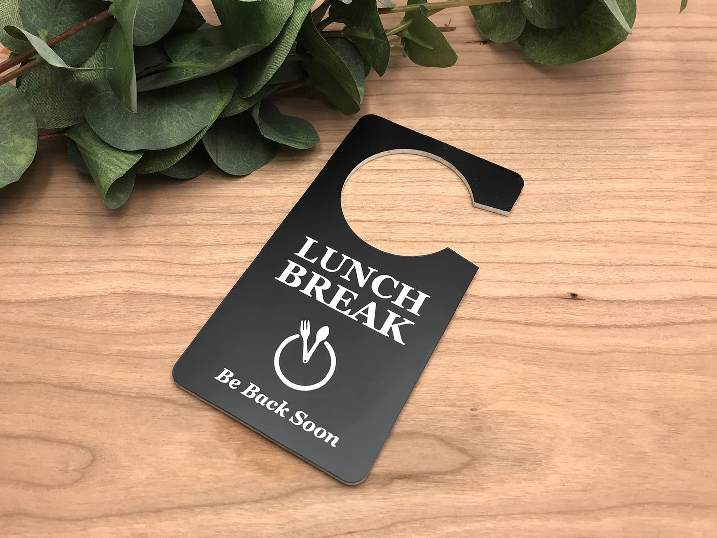 ⚫ Black “Lunch Break” Door Hanger – Acrylic Do Not Disturb Sign with Plate Icon – by North By North East – Signs