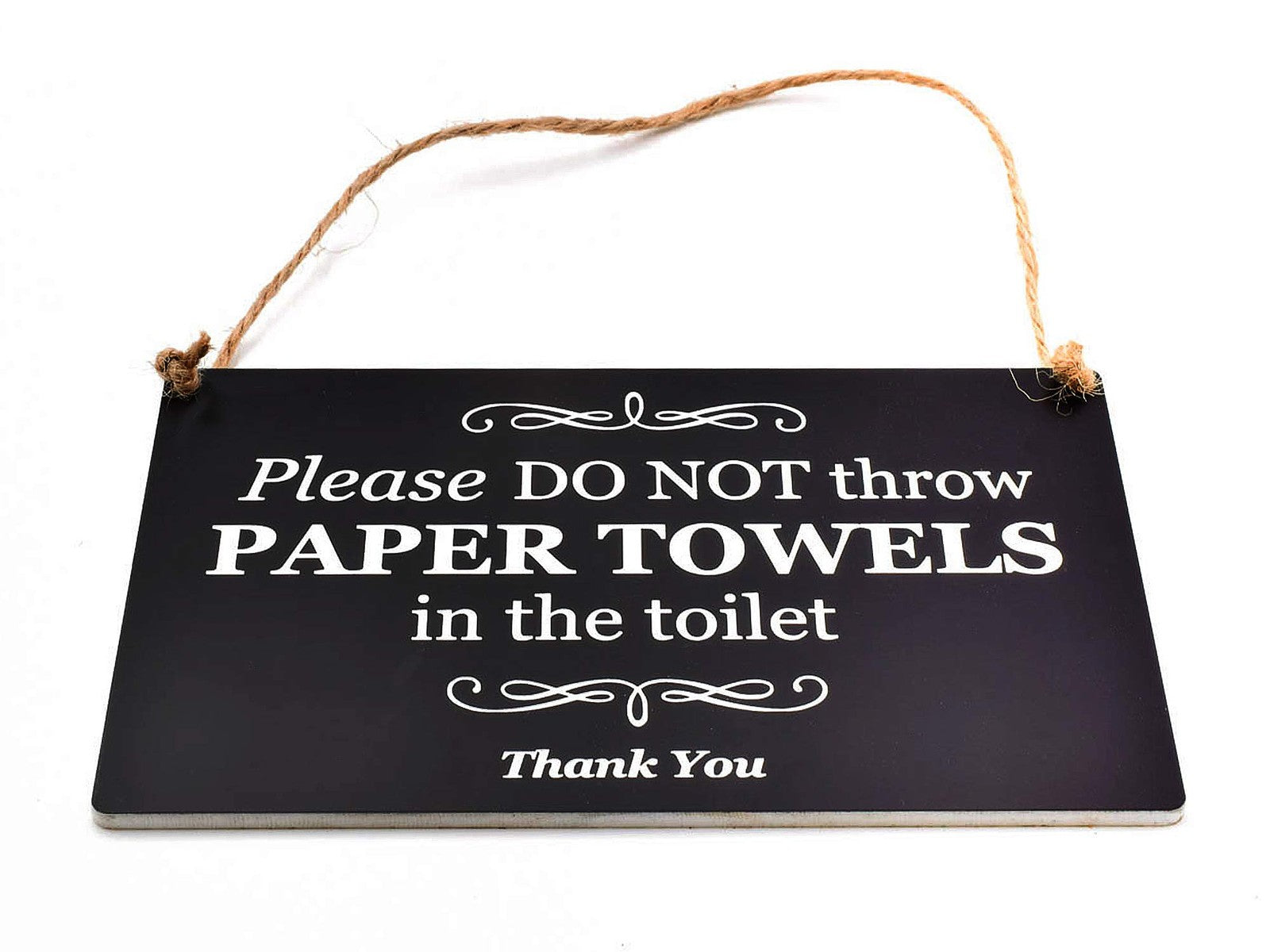 Do Not Throw Paper Towels In Toilet Sign – Black ACM 145x90mm with Twine – by North By North East – Toilet & Bathroom Signs