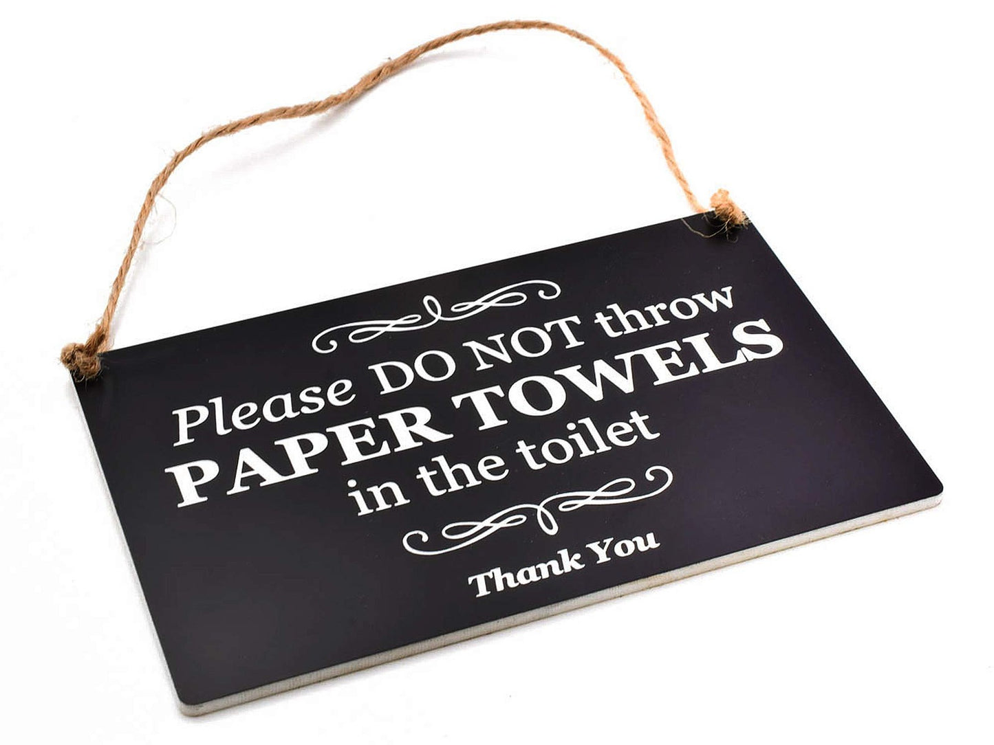 Do Not Throw Paper Towels In Toilet Sign – Black ACM 145x90mm with Twine – by North By North East – Toilet & Bathroom Signs