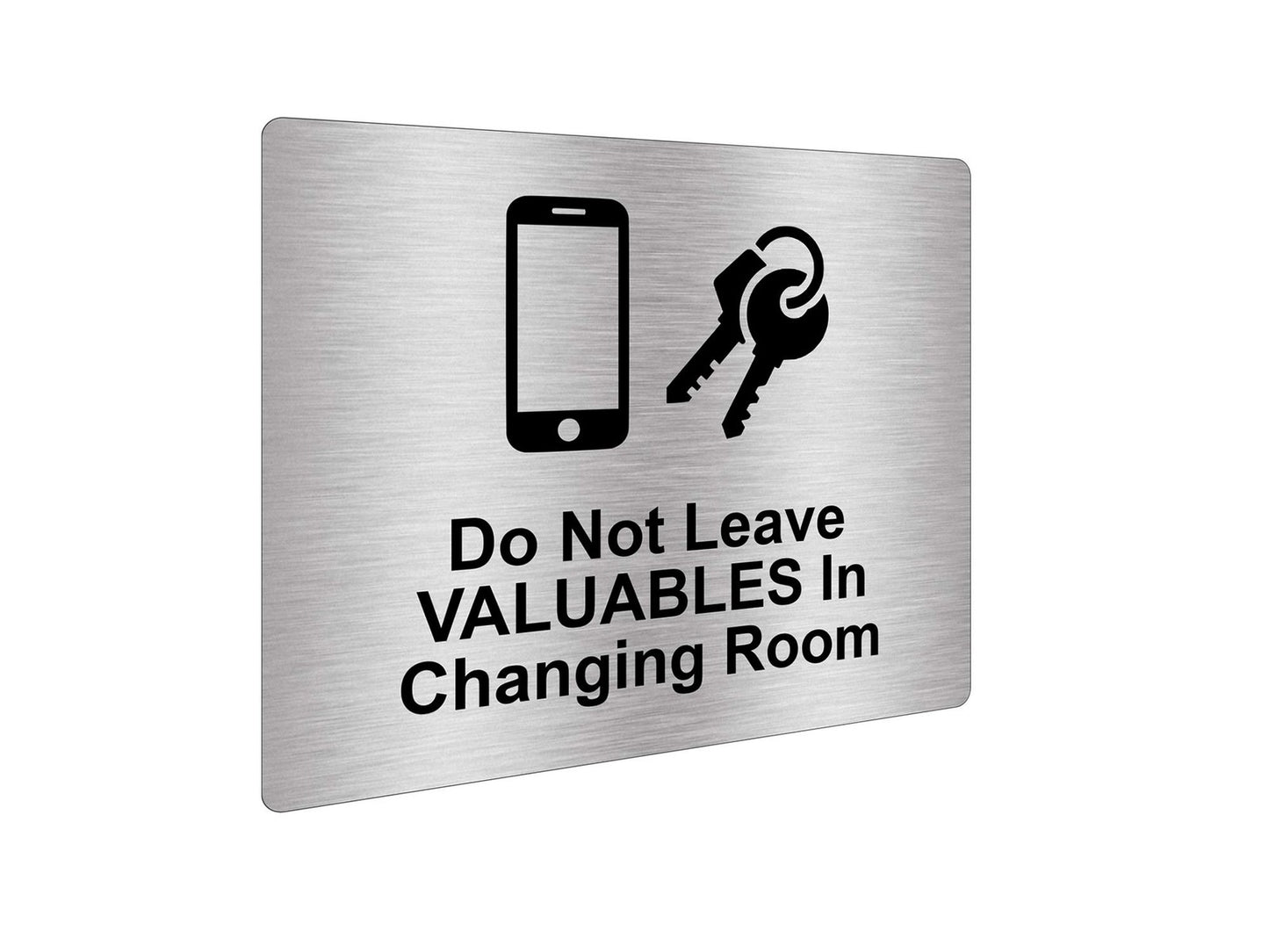 Do Not Leave Valuables In Changing Room Schild, selbstklebend, Metallic-Silber-G – by North By North East – Signs
