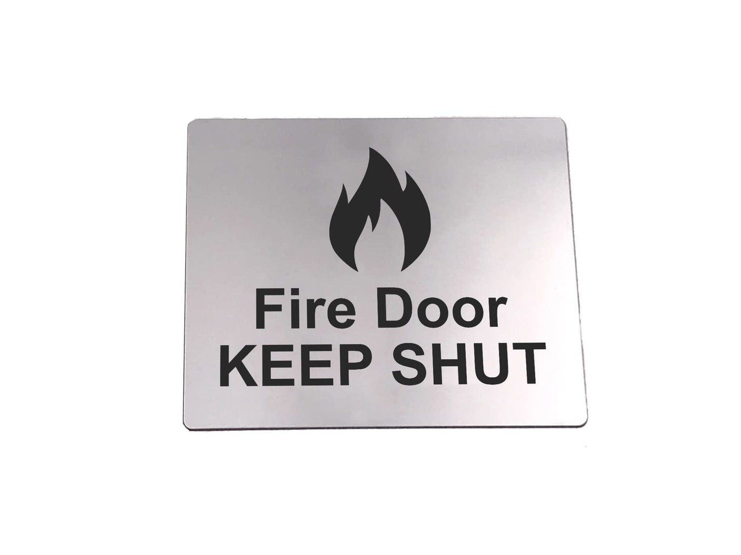 Fire Door Keep Shut Sign Silver Aluminium Self Adhesive – Safety Notice UK Made – by North By North East – Safety & Warning Signs