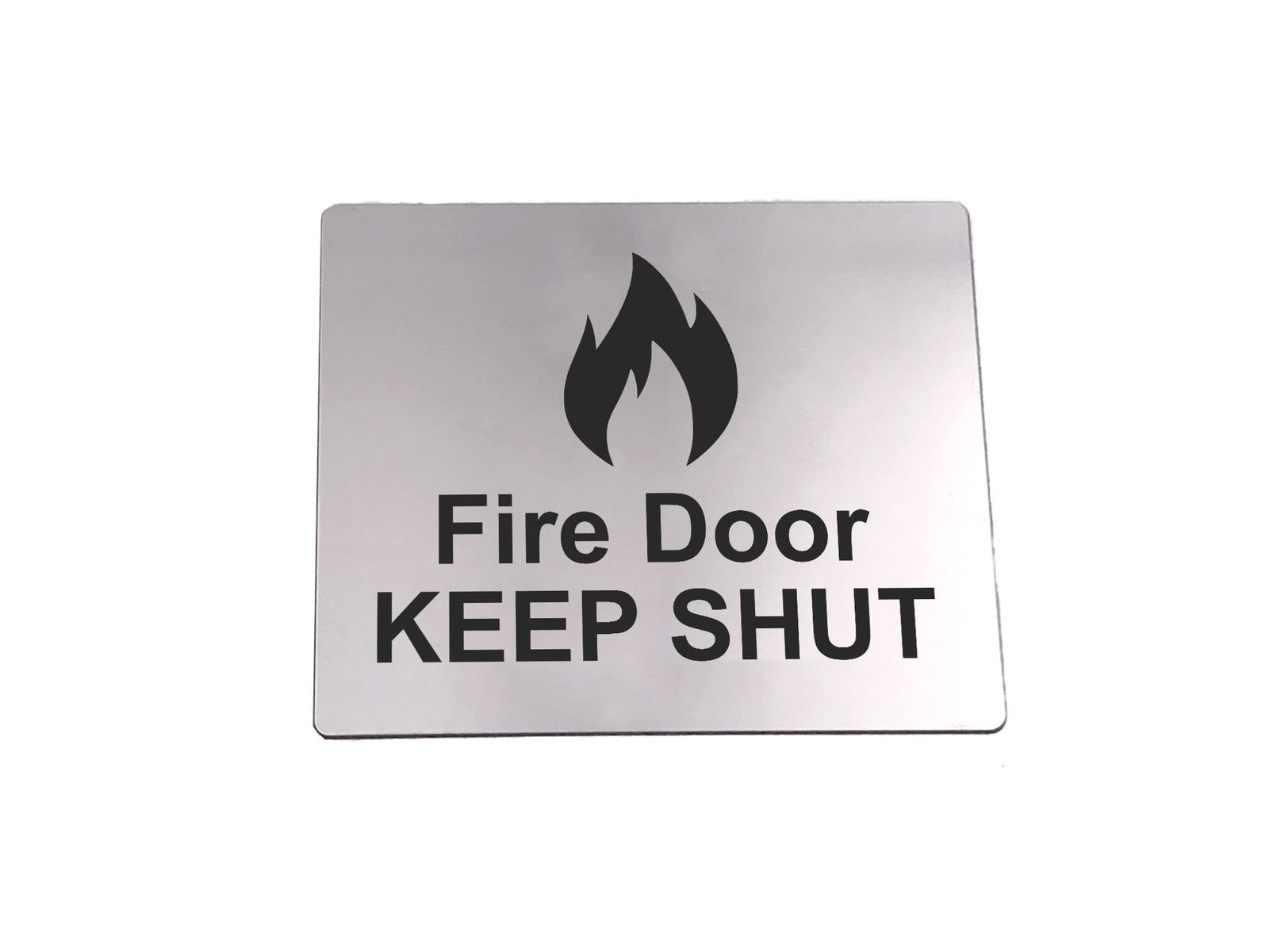 Fire Door Keep Shut Sign Silver Aluminium Self Adhesive – Safety Notice UK Made – by North By North East – Safety & Warning Signs