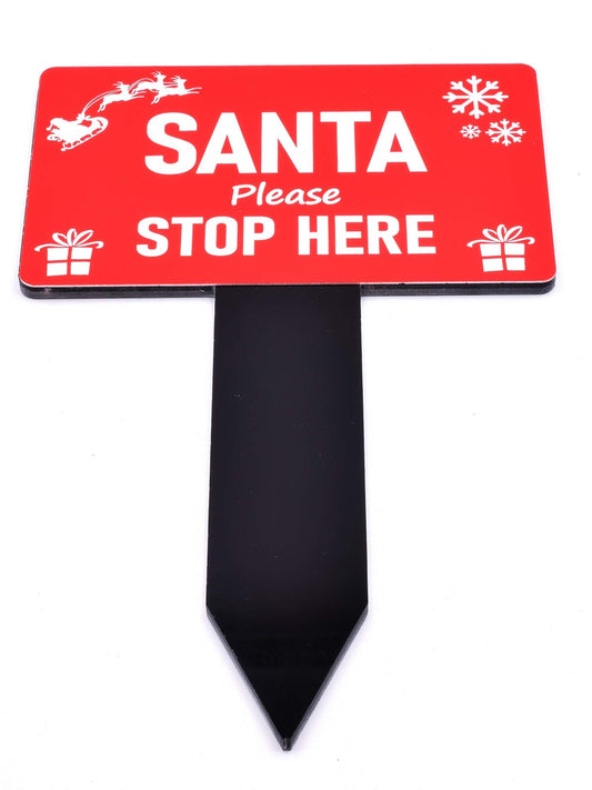 Red Santa Stop Here Acrylic Garden Christmas Decoration Stake 230x140mm – by North By North East – Plaques & Nameplates
