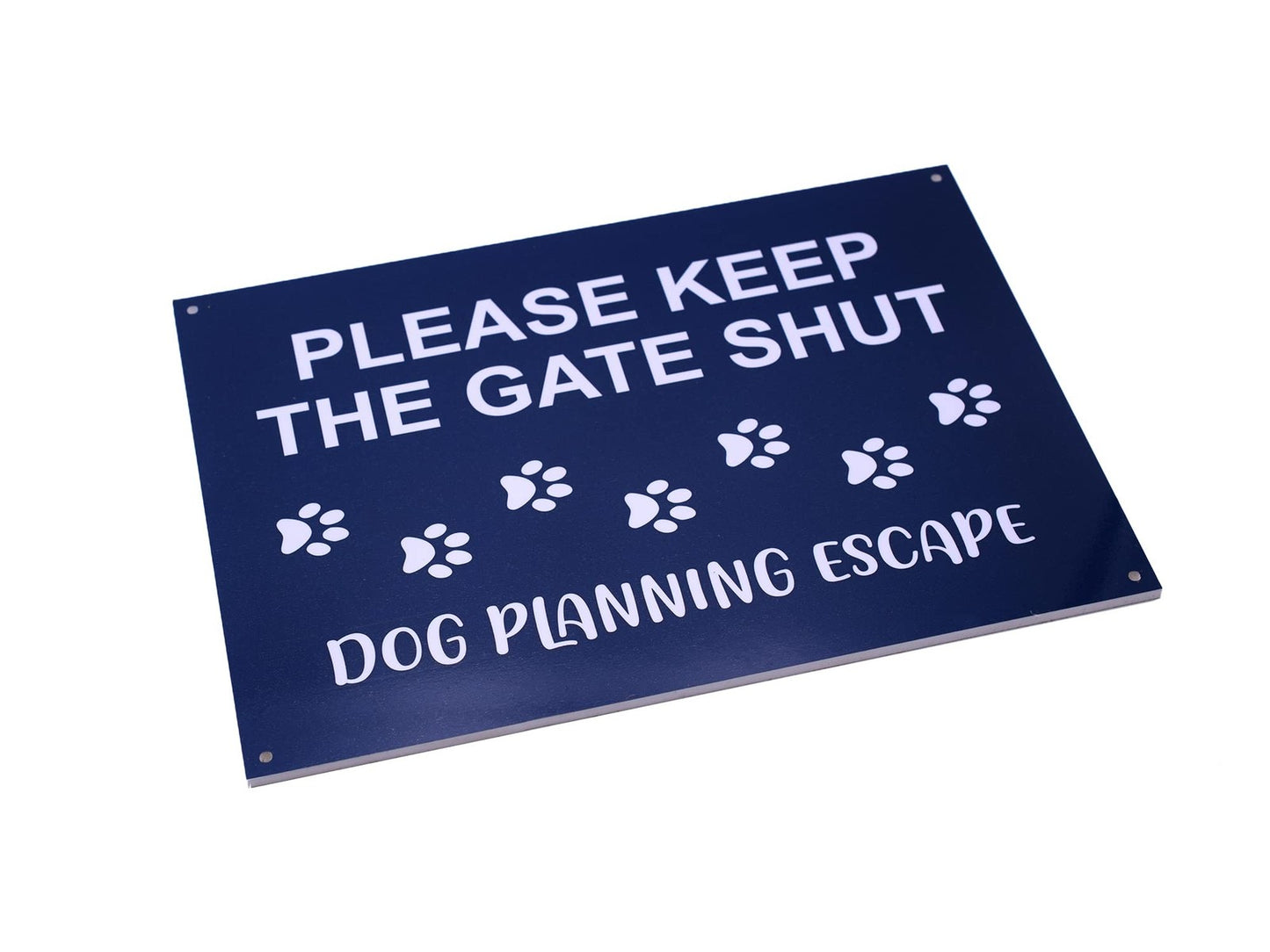 Blue Shut The Gate Sign Dog Planning Escape 210x297mm ACM Outdoor Notice – by North By North East – Signs