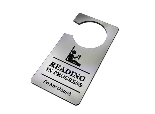 Reading in Progress – Do Not Disturb Door Hanger, Silver ACM 145x75mm – by North By North East – Signs