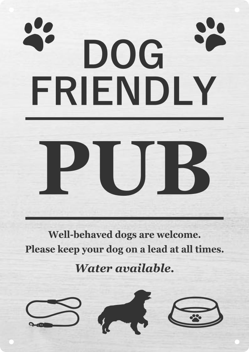 A4 Grey Dog Friendly Pub Sign – Well Behaved Dogs Welcome – Water Available – by North By North East – Signs