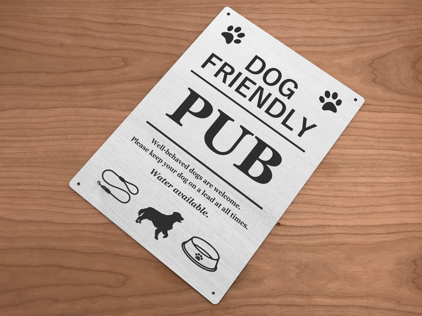 A4 Grey Dog Friendly Pub Sign – Well Behaved Dogs Welcome – Water Available – by North By North East – Signs