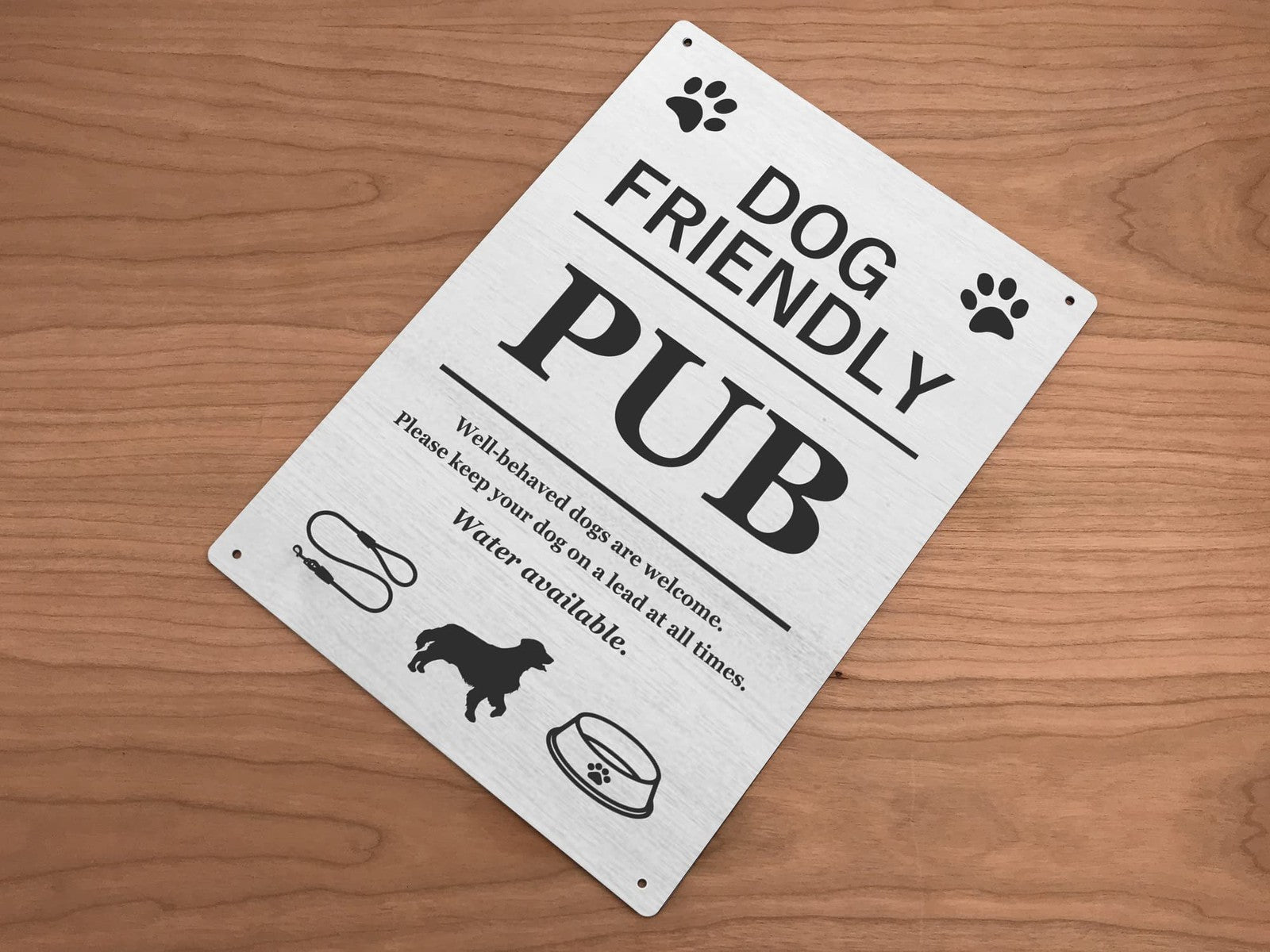 A4 Grey Dog Friendly Pub Sign – Well Behaved Dogs Welcome – Water Available – by North By North East – Signs