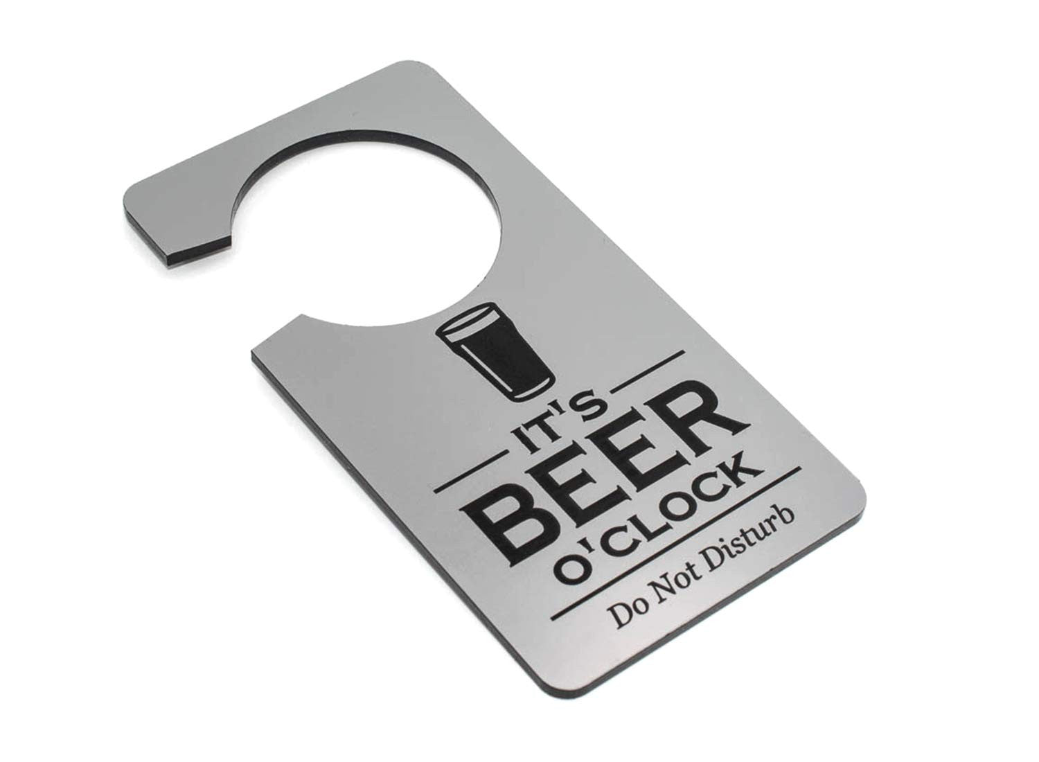 It’s Beer O’Clock Do Not Disturb Door Hanger Sign – Silver ACM 140x90mm – by North By North East – Signs
