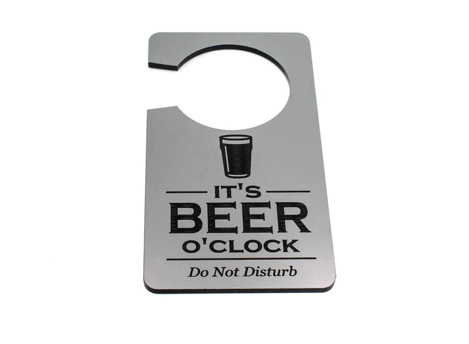 It’s Beer O’Clock Do Not Disturb Door Hanger Sign – Silver ACM 140x90mm – by North By North East – Signs