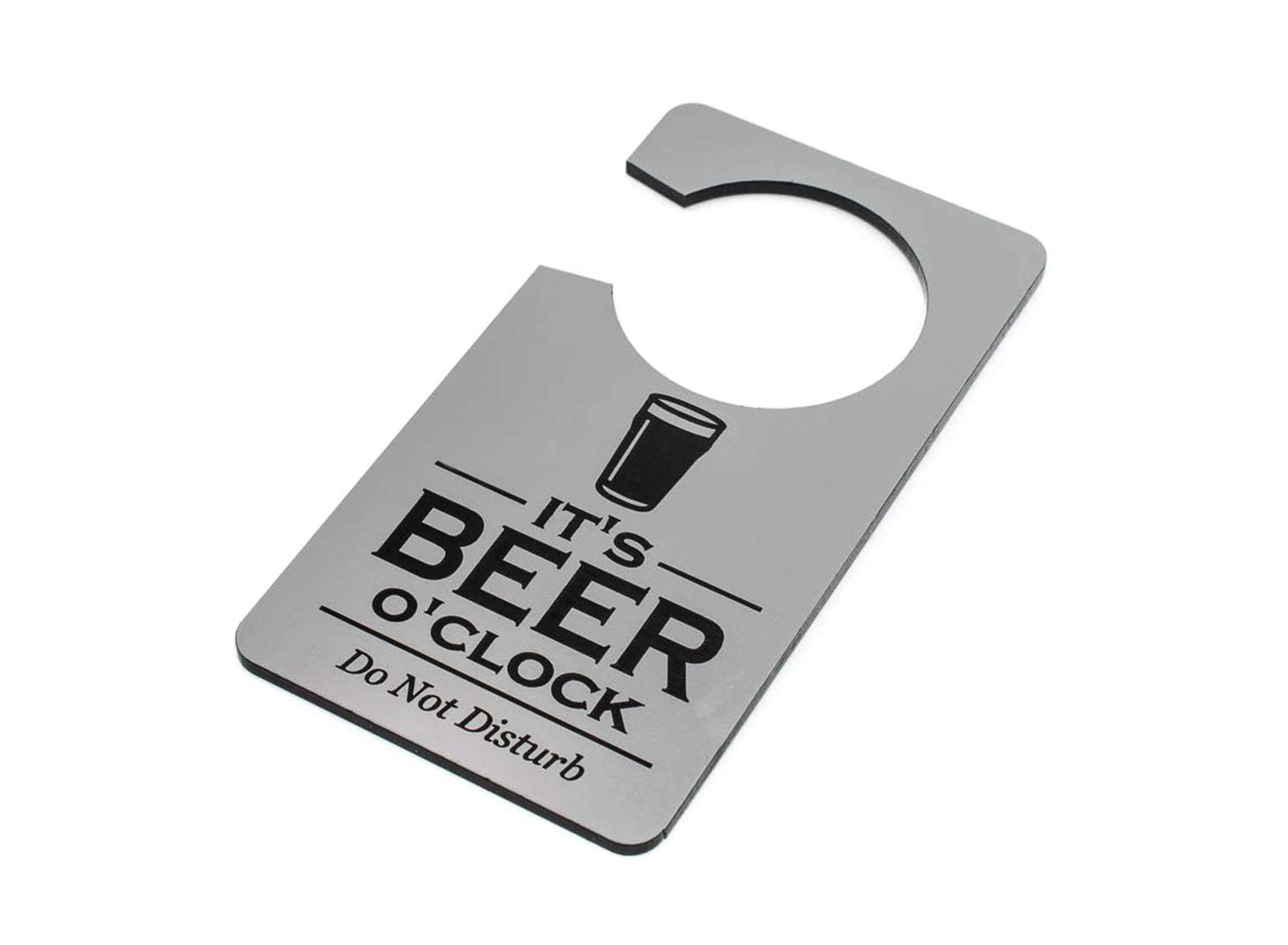 It’s Beer O’Clock Do Not Disturb Door Hanger Sign – Silver ACM 140x90mm – by North By North East – Signs