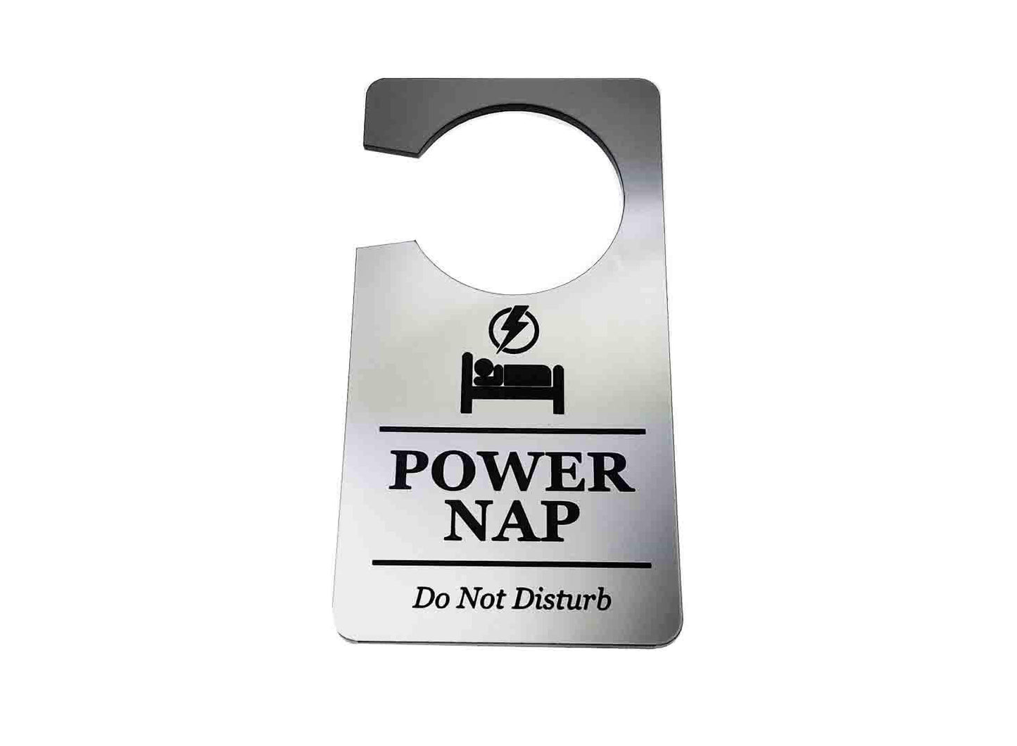 🛌 Silver “Power Nap” Do Not Disturb Door Hanger – Engraved Acrylic, UK Made – by North By North East – Business Hours & Policy Signs
