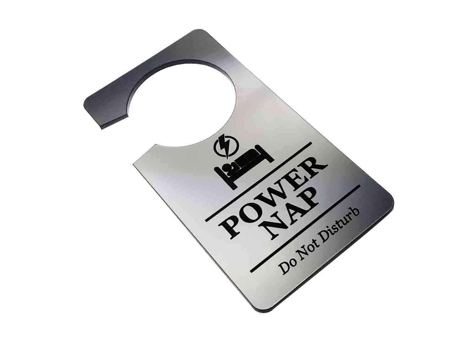 🛌 Silver “Power Nap” Do Not Disturb Door Hanger – Engraved Acrylic, UK Made – by North By North East – Business Hours & Policy Signs