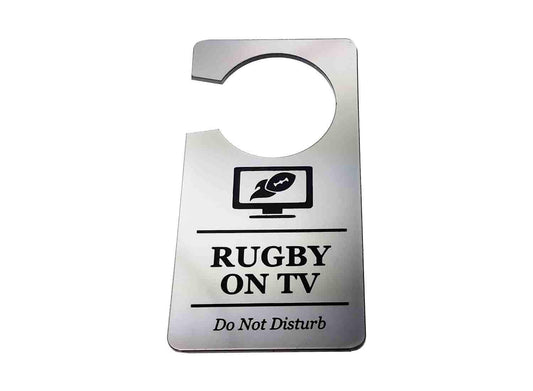 🏉 Silver “Rugby on TV – Do Not Disturb” Door Hanger – Engraved Acrylic Sign – by North By North East – Business Hours & Policy Signs