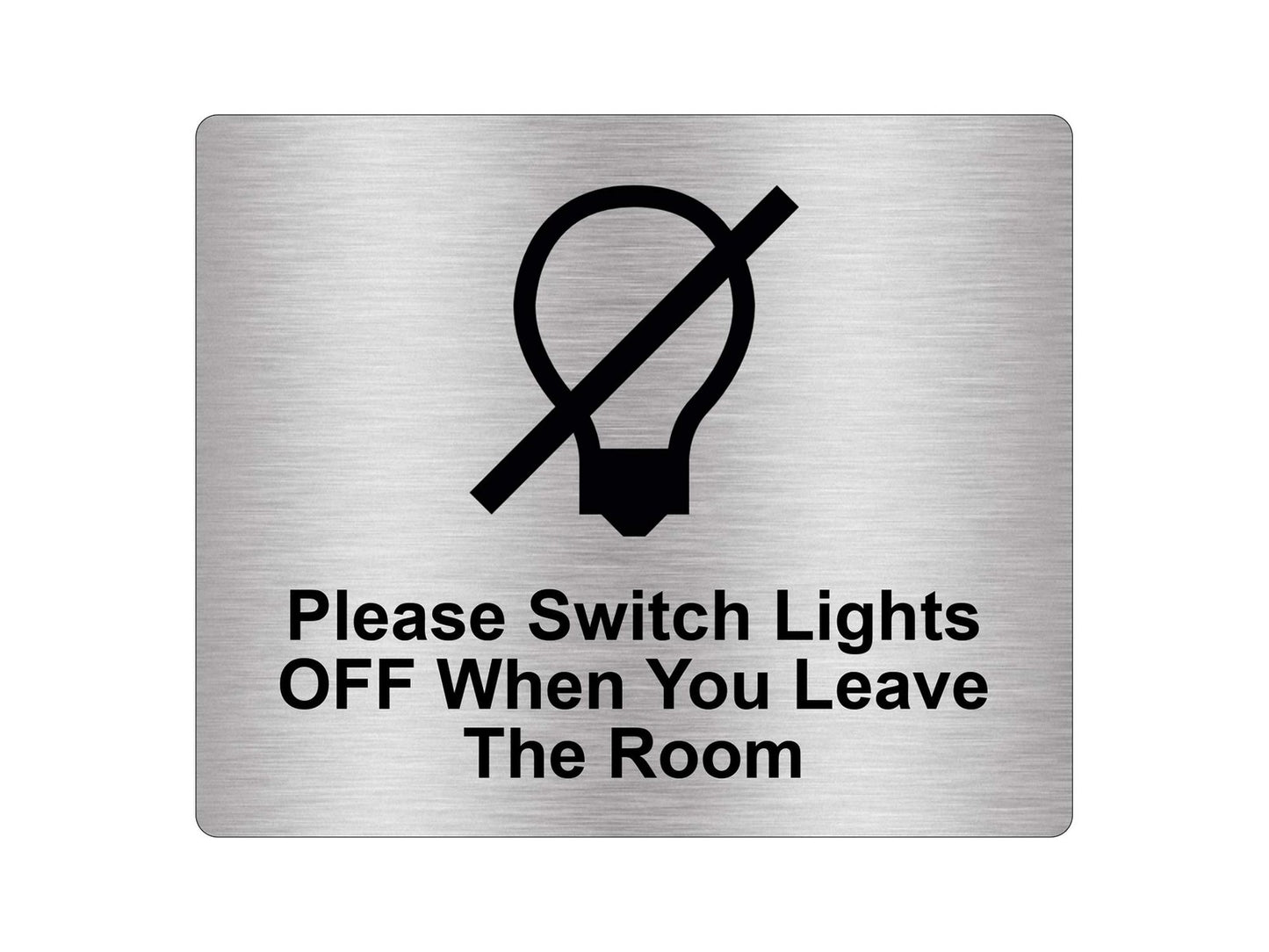 Aluminium Self Adhesive Sign – Please Switch Lights Off When Leaving – 115x85mm – by North By North East – Signs