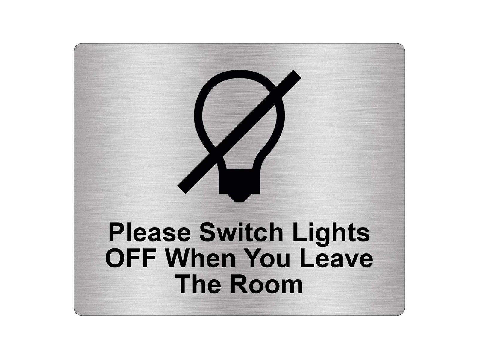 Aluminium Self Adhesive Sign – Please Switch Lights Off When Leaving – 115x85mm – by North By North East – Signs