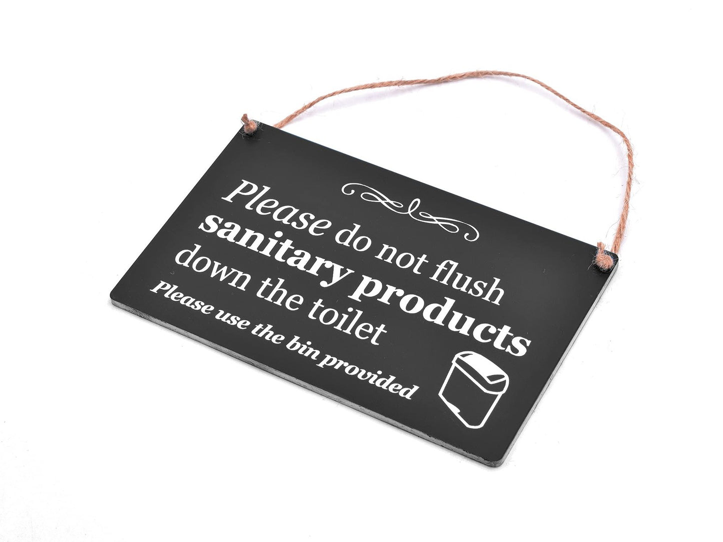 Black Hanging “Please Do Not Flush Sanitary Products” Sign – 145x90mm Waterproof – by North By North East – Signs