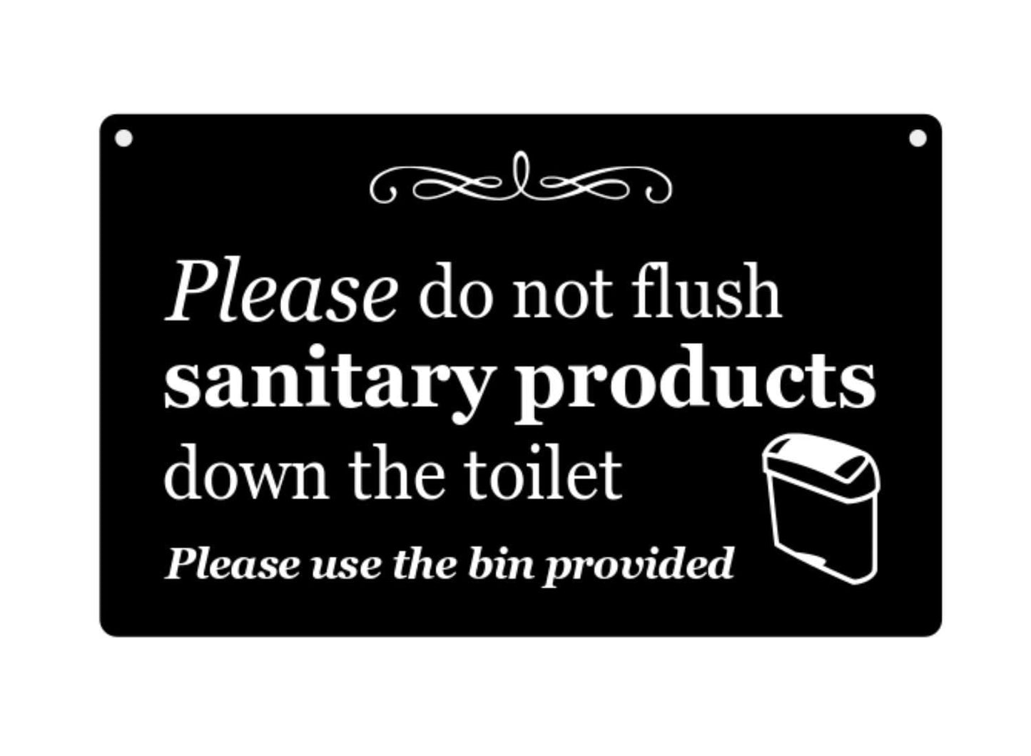Black Hanging “Please Do Not Flush Sanitary Products” Sign – 145x90mm Waterproof – by North By North East – Signs