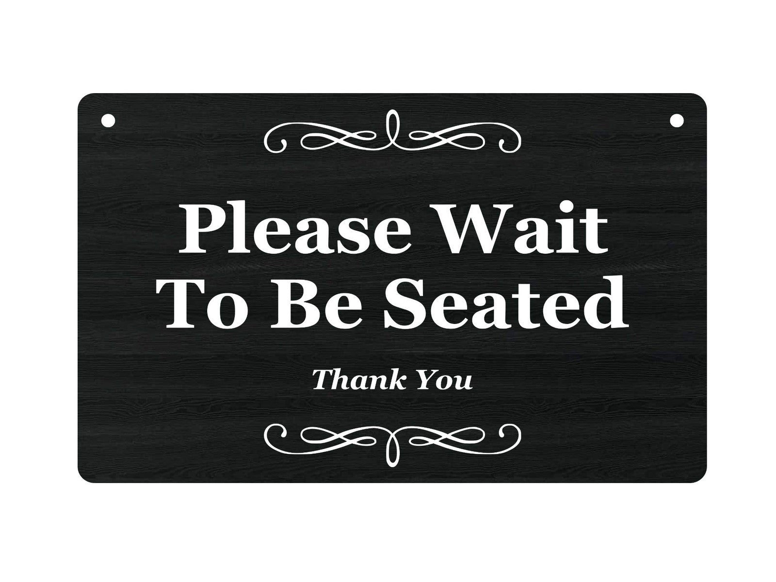 🍽 Please Wait to Be Seated Sign – 140x90mm Black Aluminium – Hanging – UK – by North By North East – Signs